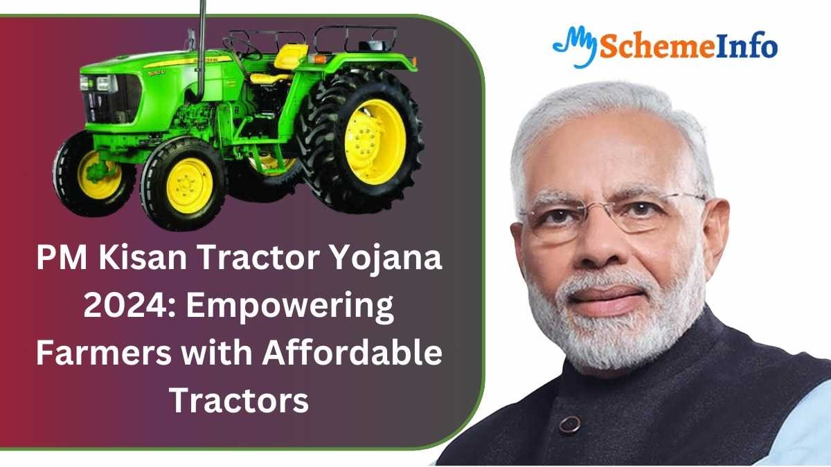 PM Kisan Tractor Yojana 2024